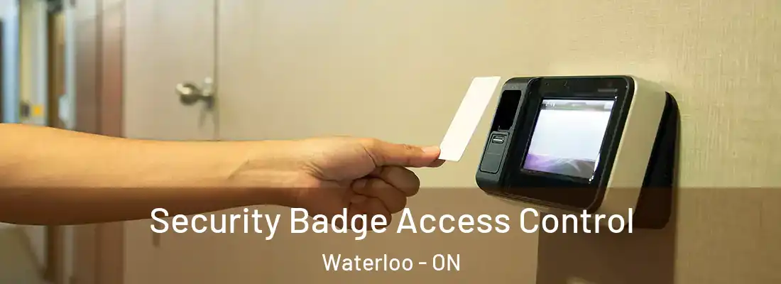  Security Badge Access Control Waterloo - ON