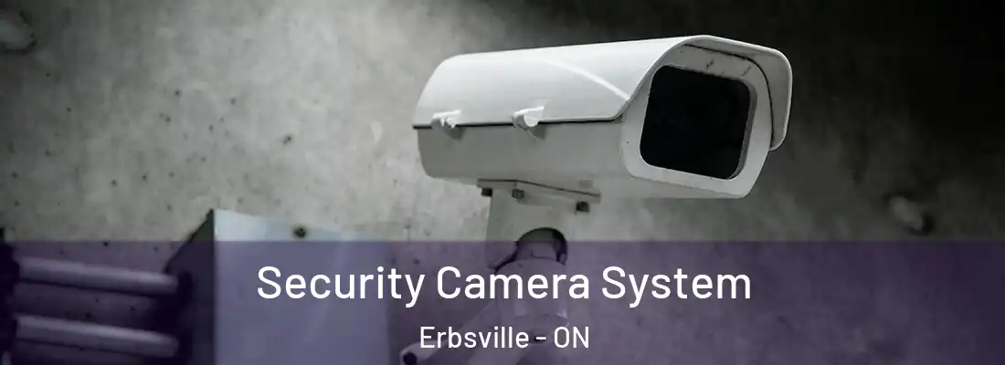  Security Camera System Erbsville - ON