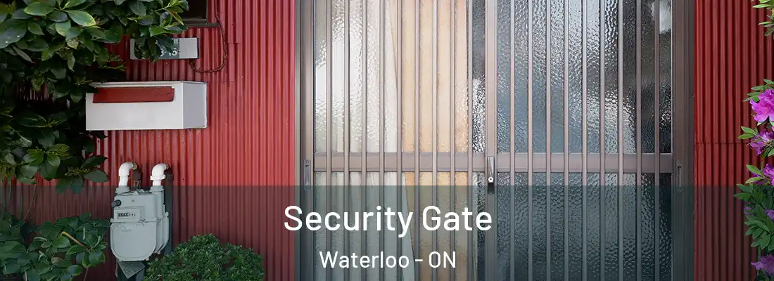  Security Gate Waterloo - ON