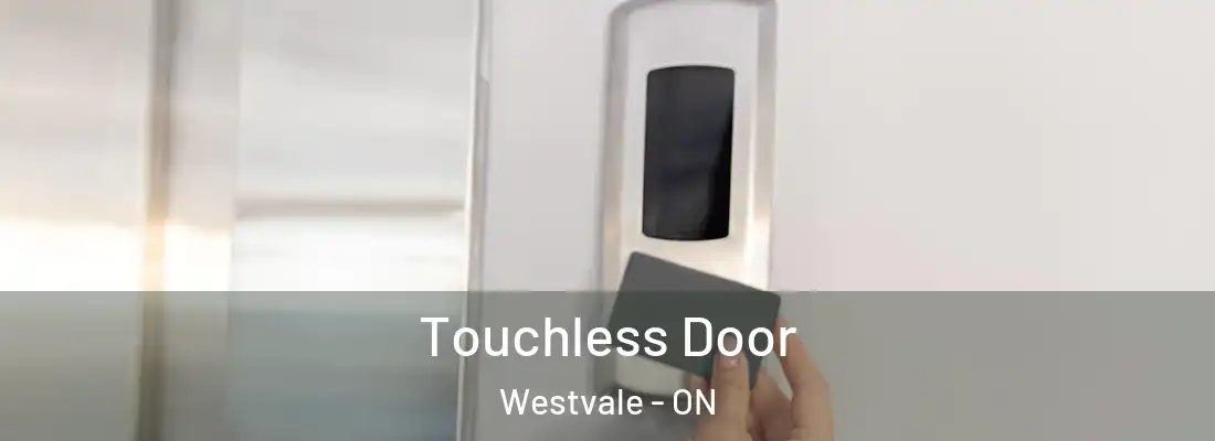  Touchless Door Westvale - ON