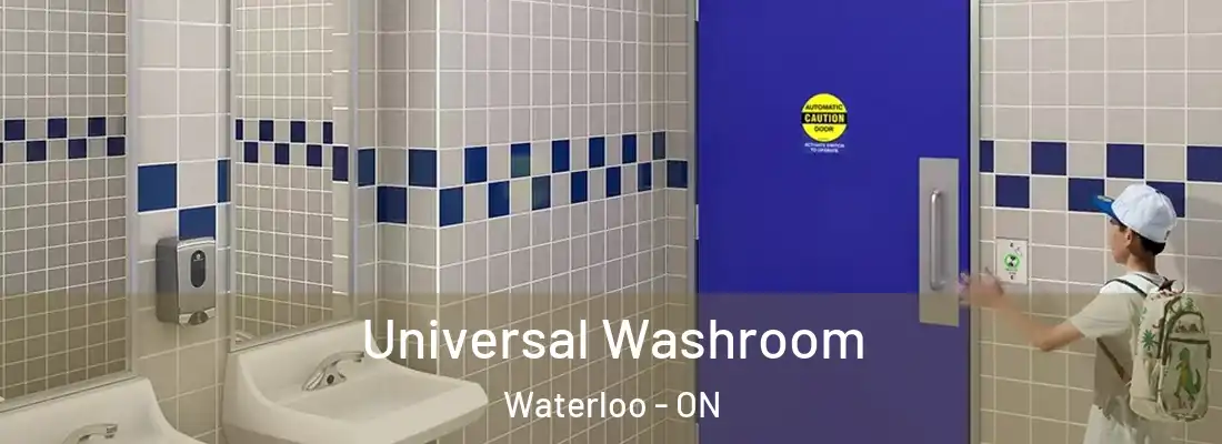  Universal Washroom Waterloo - ON