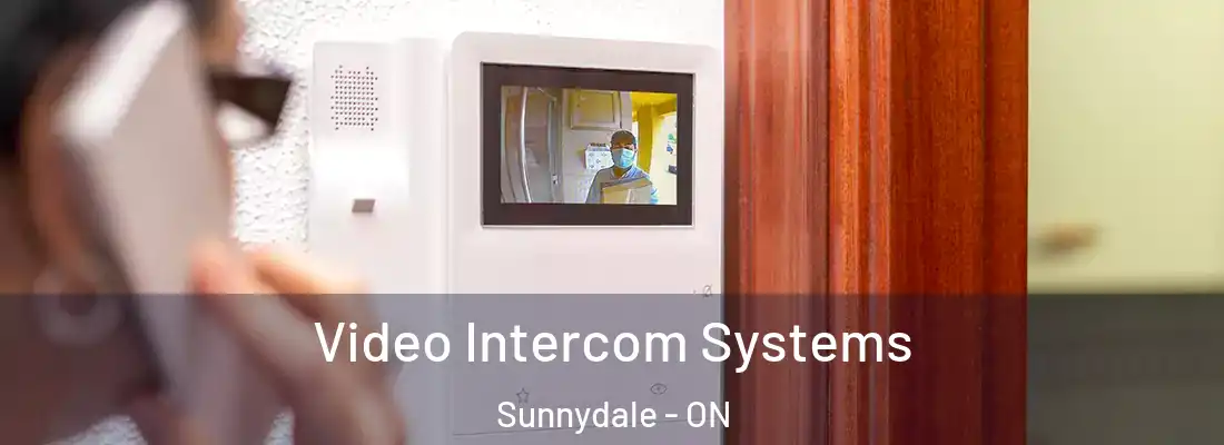  Video Intercom Systems Sunnydale - ON